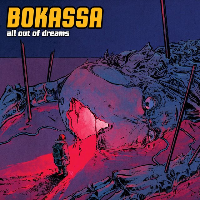 BOKASSA - All Out of Dreams