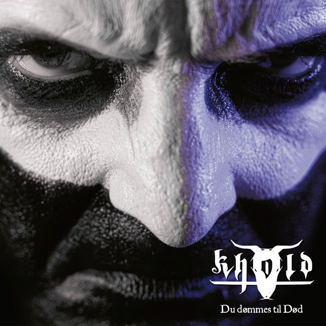 KHOLD - Du Dømmes Til Død