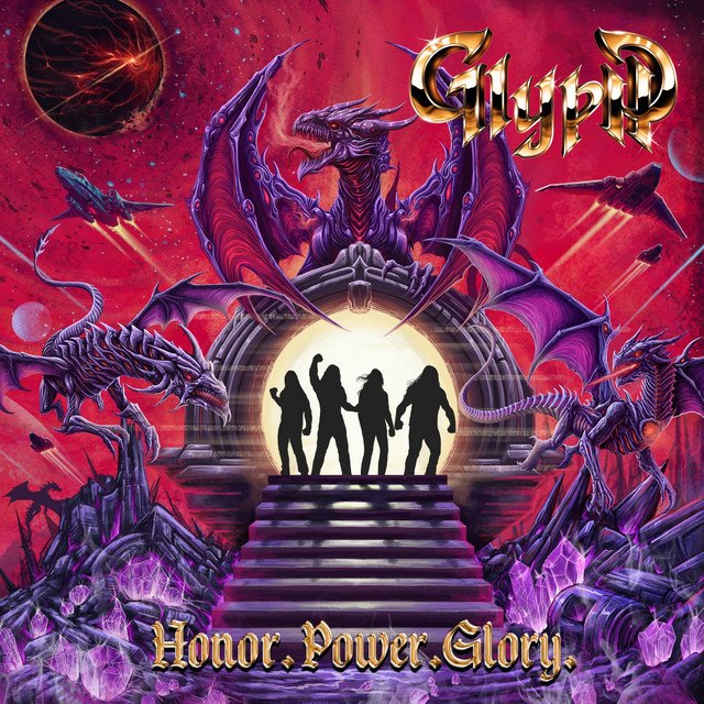 GLYPH - Honor. Power. Glory.