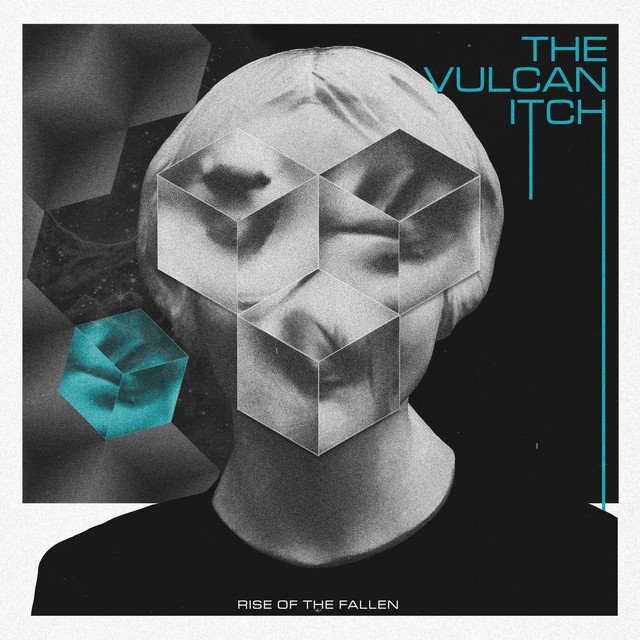 THE VULCAN ITCH - Rise Of The Fallen