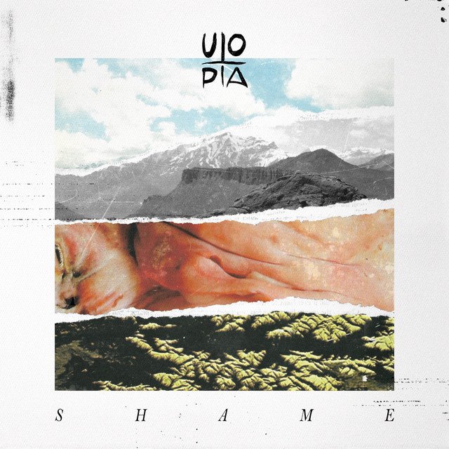 UTOPIA - Shame