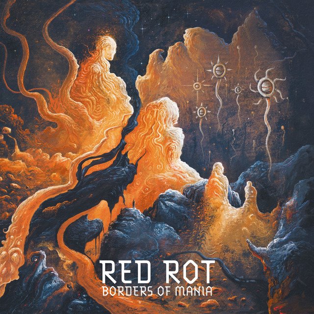 RED ROT - Borders of Mania