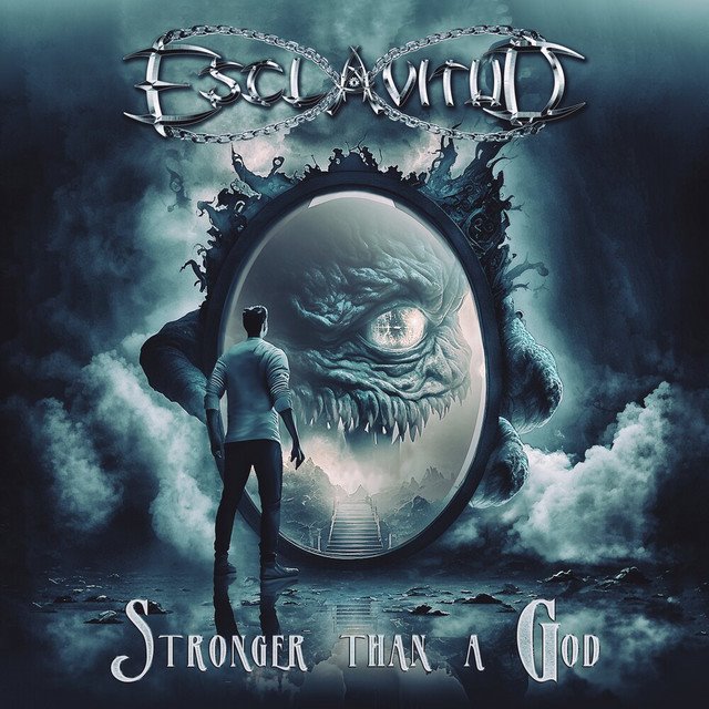 ESCLAVITUD - Stronger Than a God