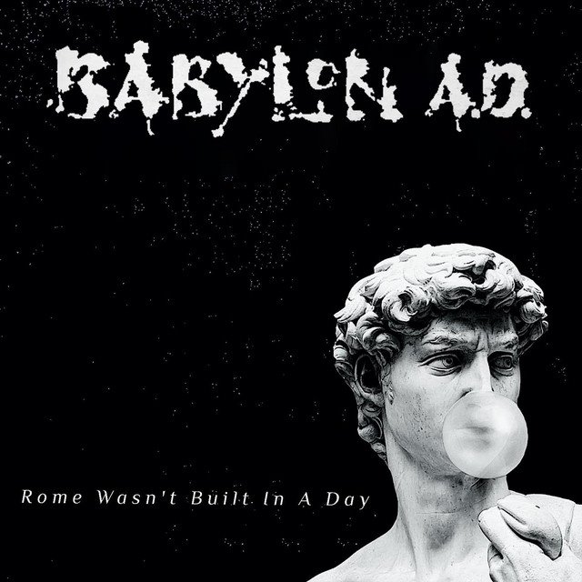 BABYLON A.D. - Rome Wasn't Built In A Day