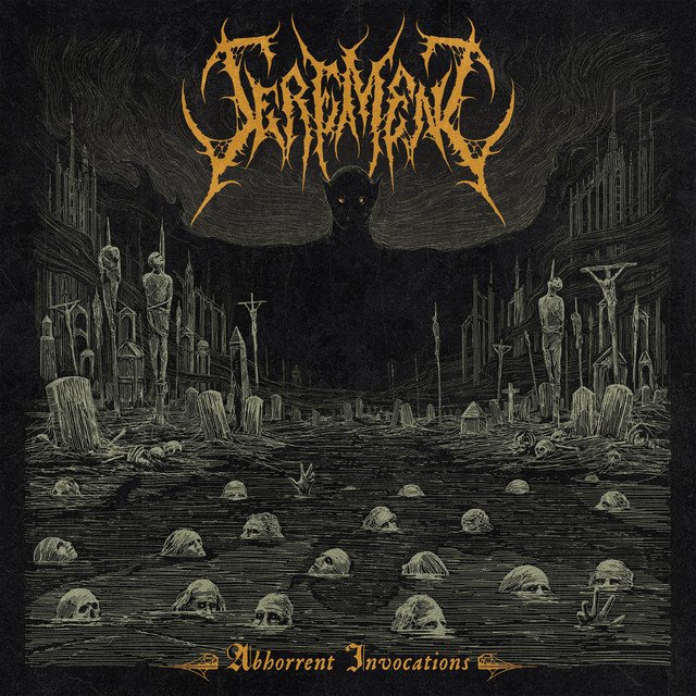 SEREMENT - Abhorrent Invocations