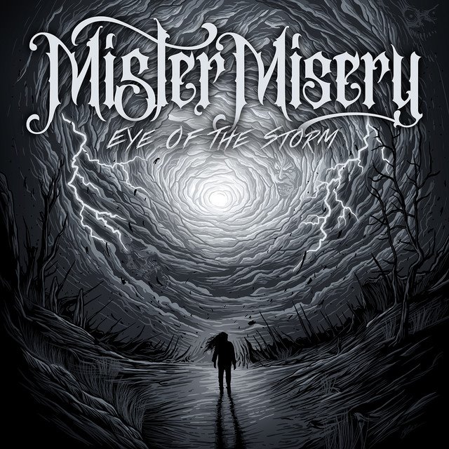 MISTER MISERY - Eye of the Storm