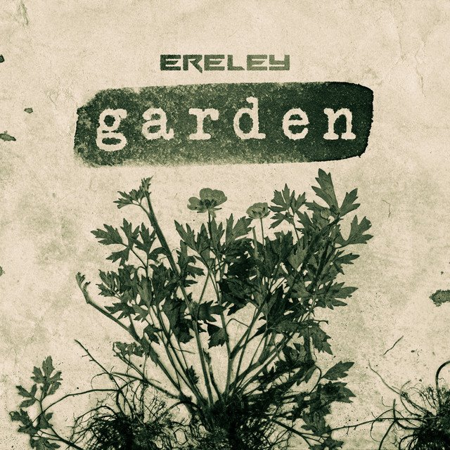 ERELEY - Garden