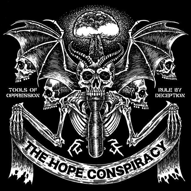 THE HOPE CONSPIRACY - Tools of Oppression/Rule by Deception