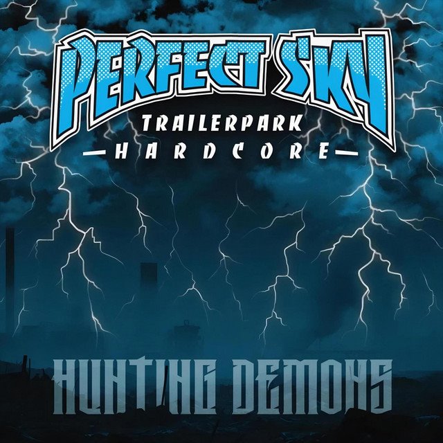 PERFECT SKY - Hunting Demons