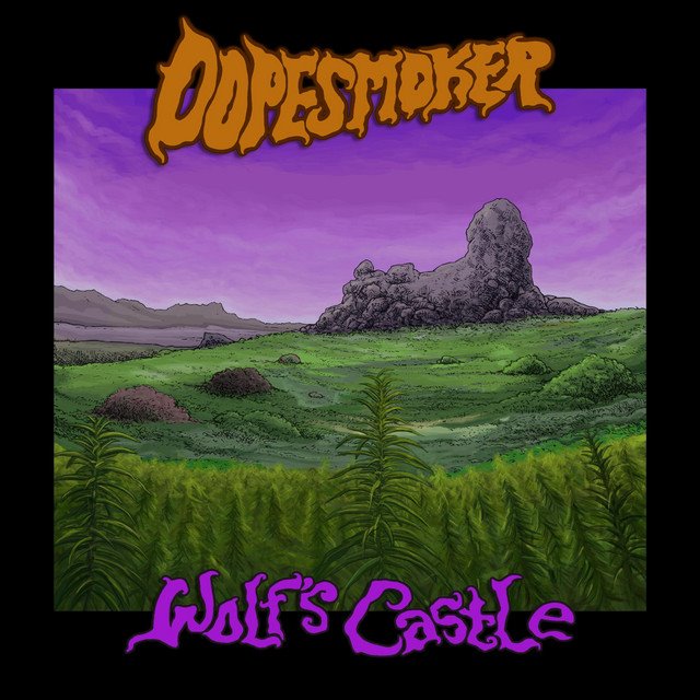 DOPE SMOKER - Wolf's Castle