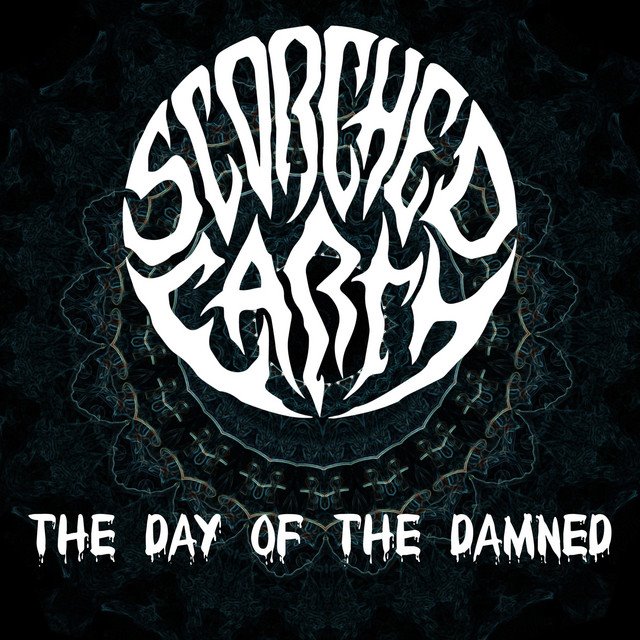 SCORCHED EARTH - The Day of the Damned