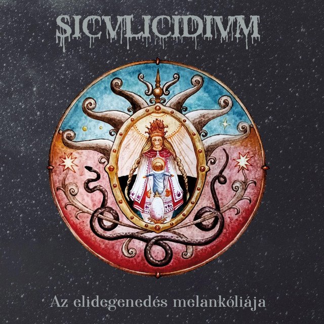 SICULICIDIUM - Az elidegenedés melankóliája