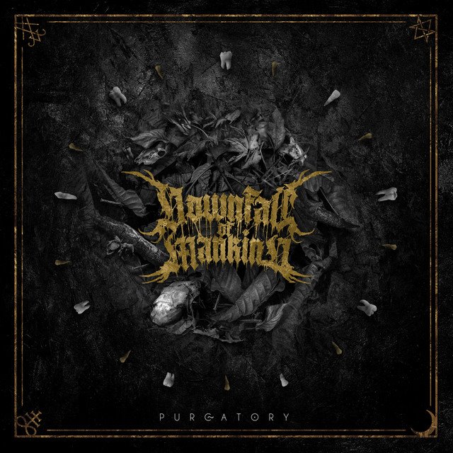 DOWNFALL OF MANKIND - Purgatory