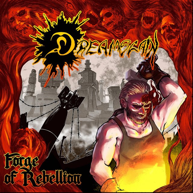 DREAMSLAIN - Forge Of Rebellion