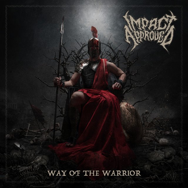 IMPACT APPROVED - Way of the Warrior