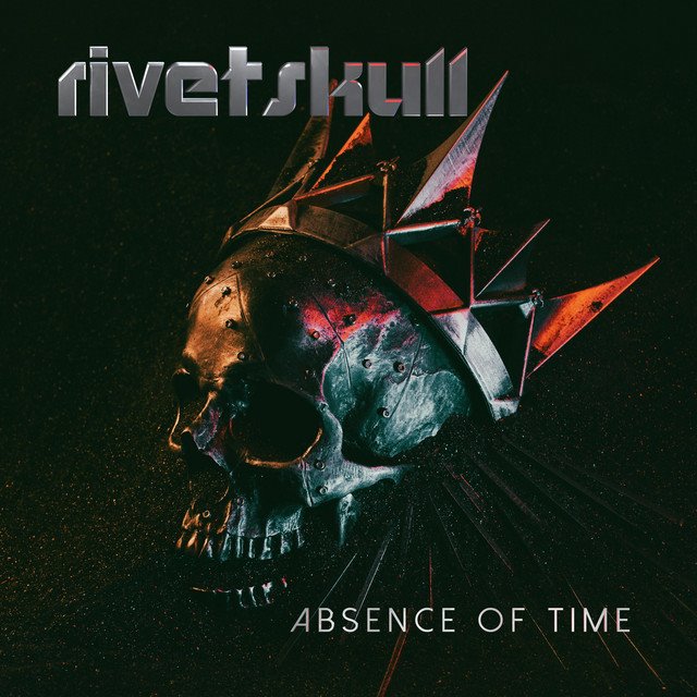 RIVETSKULL - Absence of Time