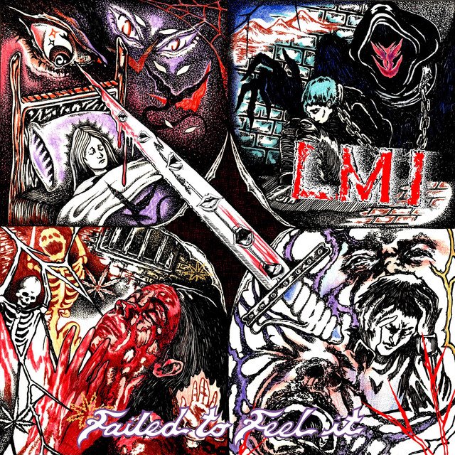 L.M.I. - Failed to Feel It