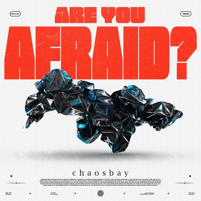 CHAOSBAY - ARE YOU AFRAID?