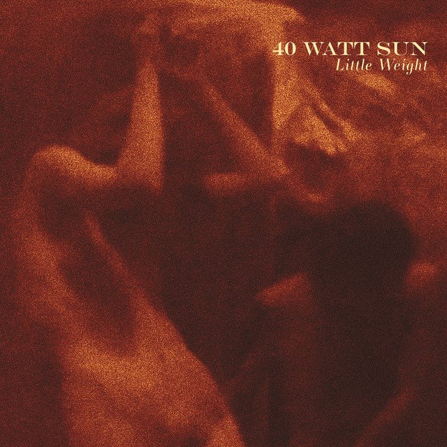 40 WATT SUN - Little Weight