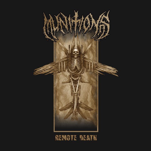 MUNITIONS - Remote Death