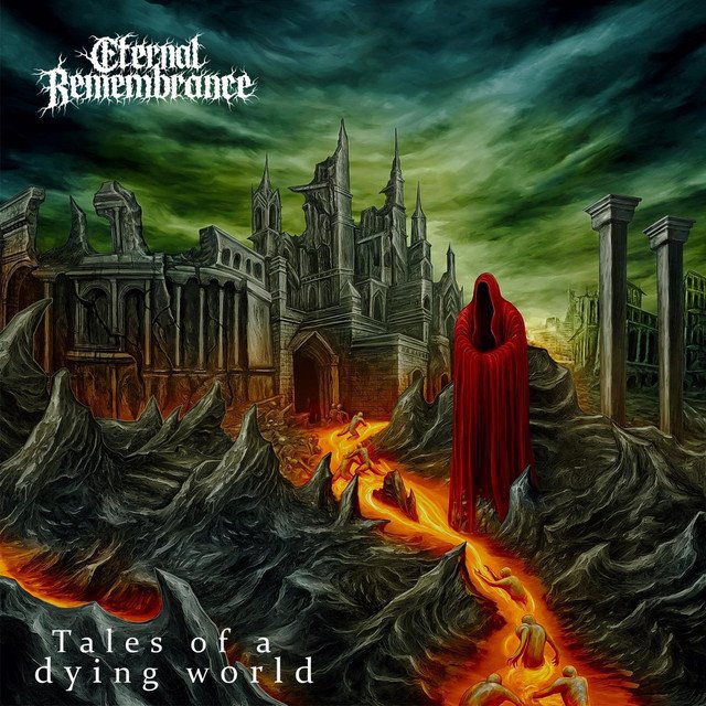 ETERNAL REMEMBRANCE - Tales of a dying world