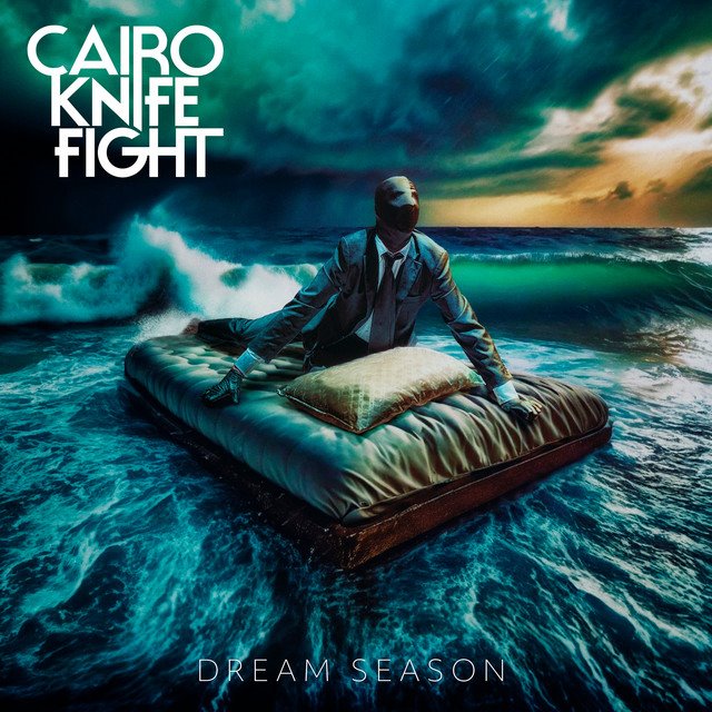 CAIRO KNIFE FIGHT - Dream Season