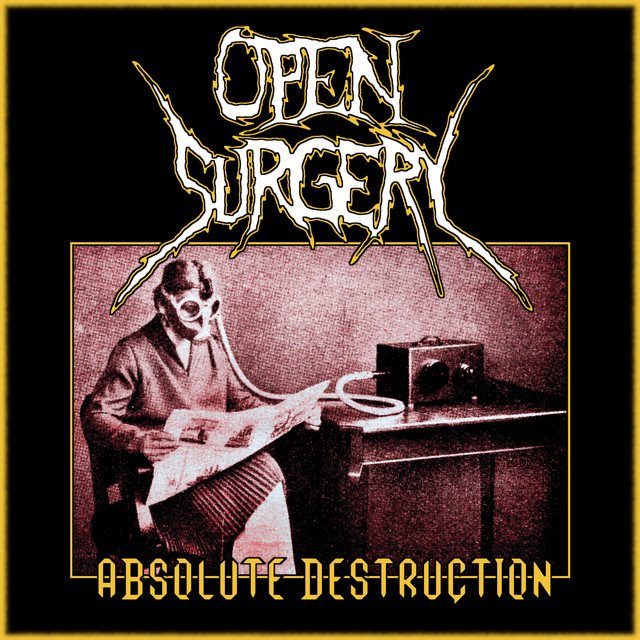 OPEN SURGERY - Absolute Destruction