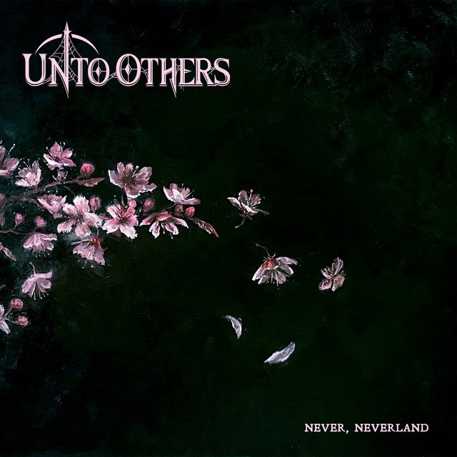 UNTO OTHERS - Never, Neverland (Deluxe Edition)