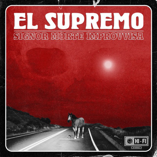 EL SUPREMO - Signor Morte Improvvisa