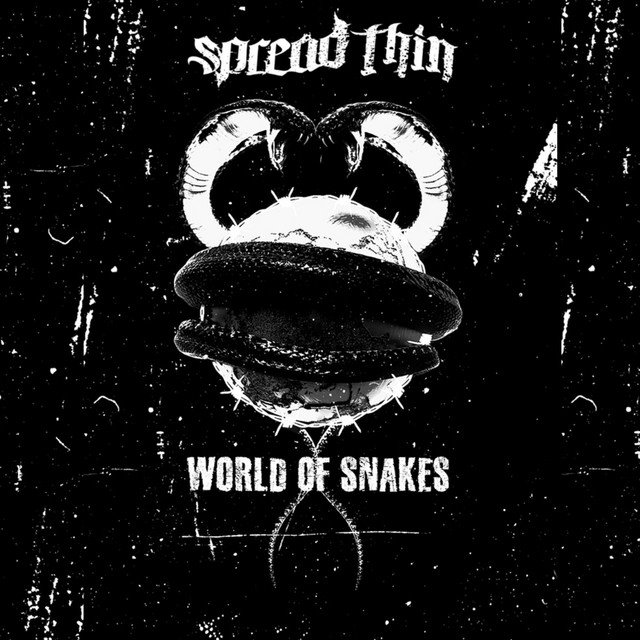 SPREAD THIN - World of Snakes