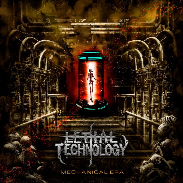 LETHAL TECHNOLOGY - Mechanical Era