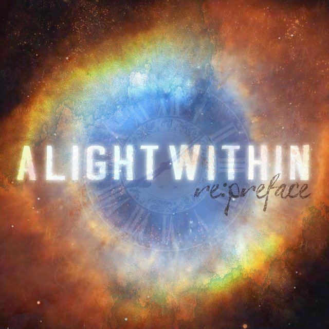 A LIGHT WITHIN - Re:Preface