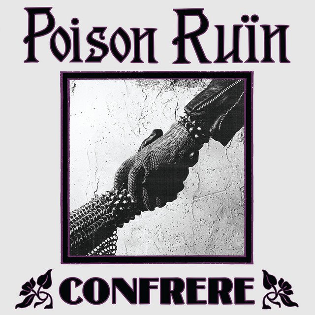 POISON RUÏN - Confrere