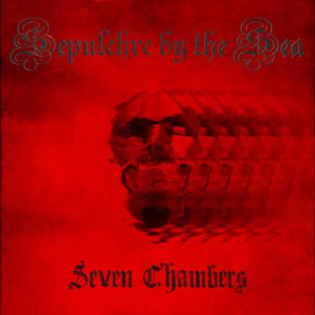 SEPULCHRE BY THE SEA - Seven Chambers