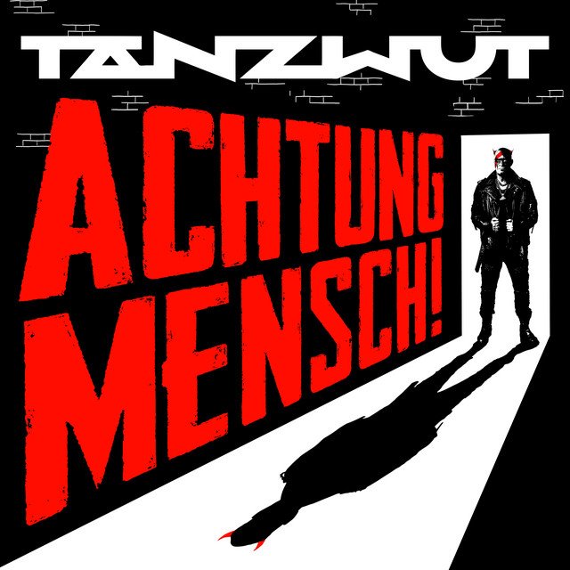 TANZWUT - Achtung Mensch!