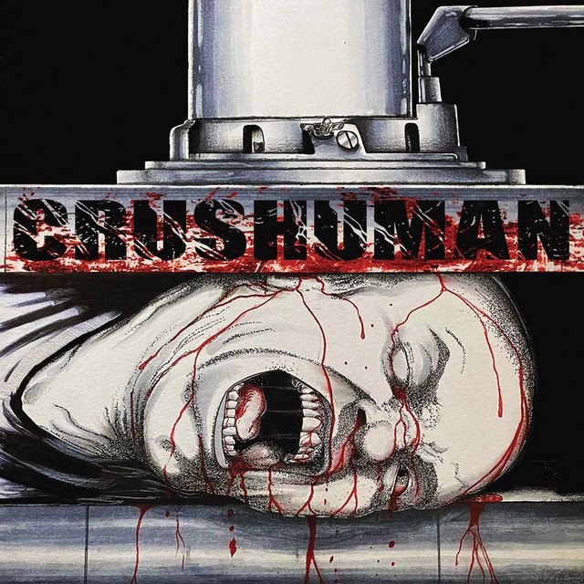 CRUSHUMAN - Crushuman