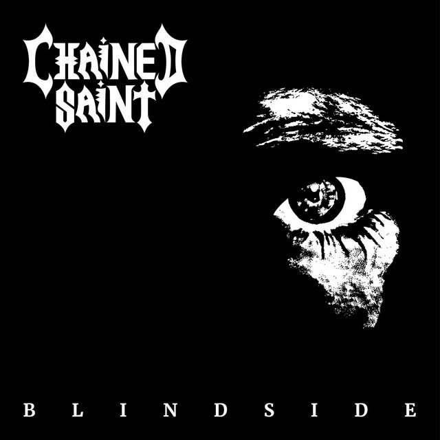 CHAINED SAINT - Blindside