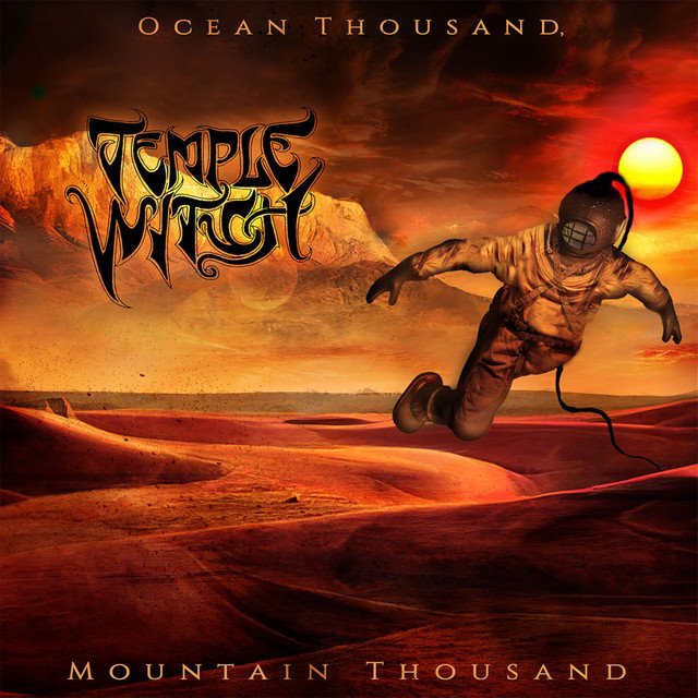 TEMPLE WITCH - Ocean Thousand, Mountain Thousand