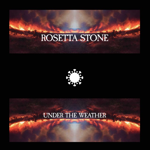 ROSETTA STONE - Under The Weather