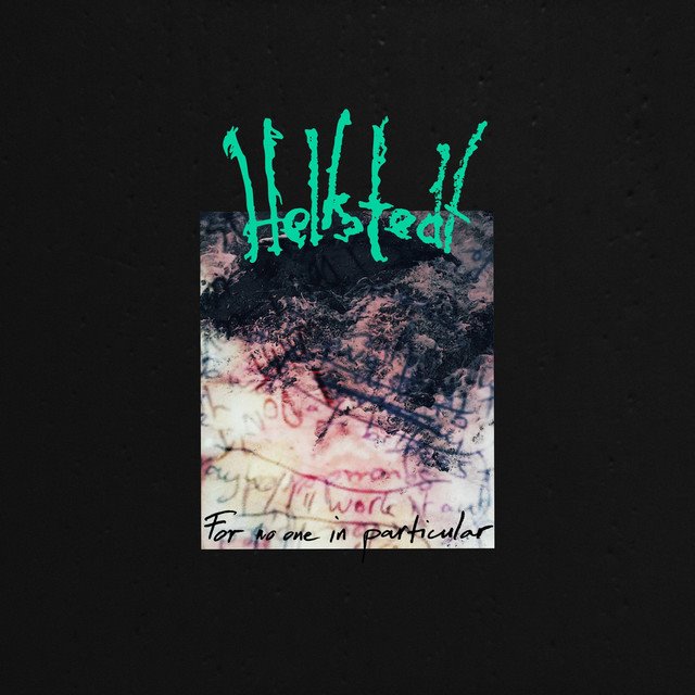 HELLSTEDT - For No One In Particular