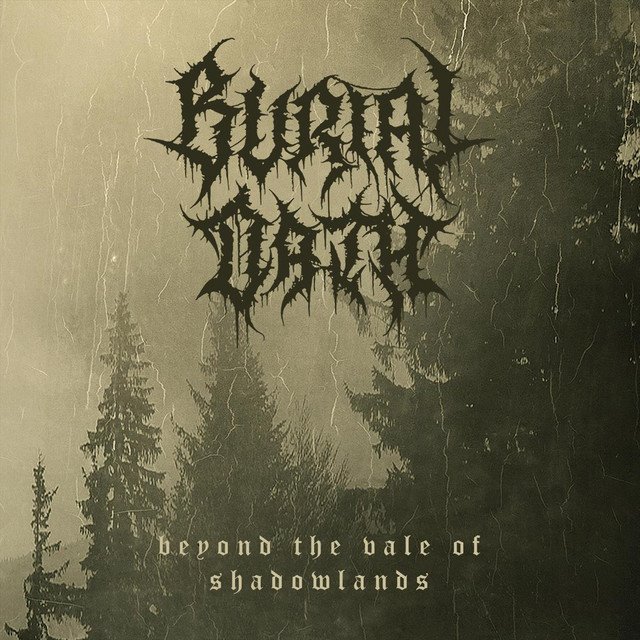 BURIAL OATH - Beyond the Vale of Shadowlands