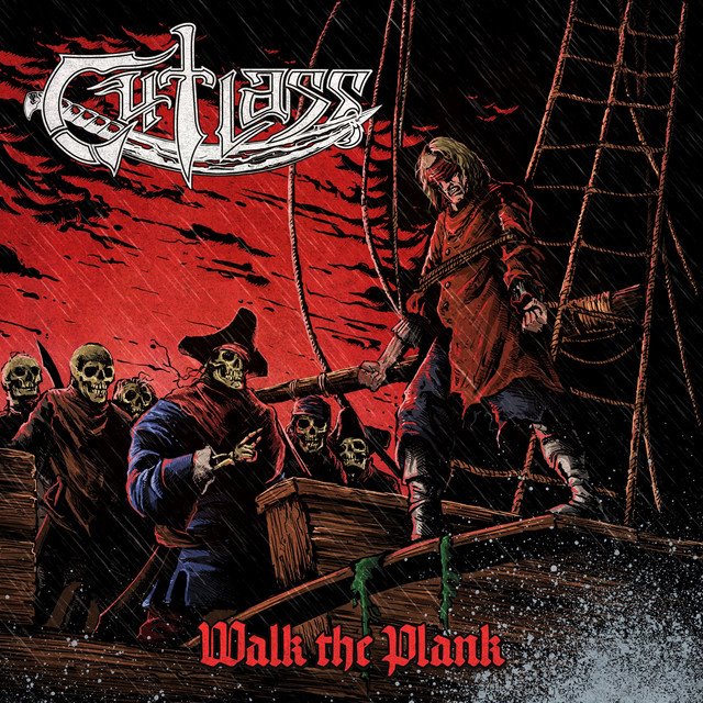 CUTLASS - Walk the Plank