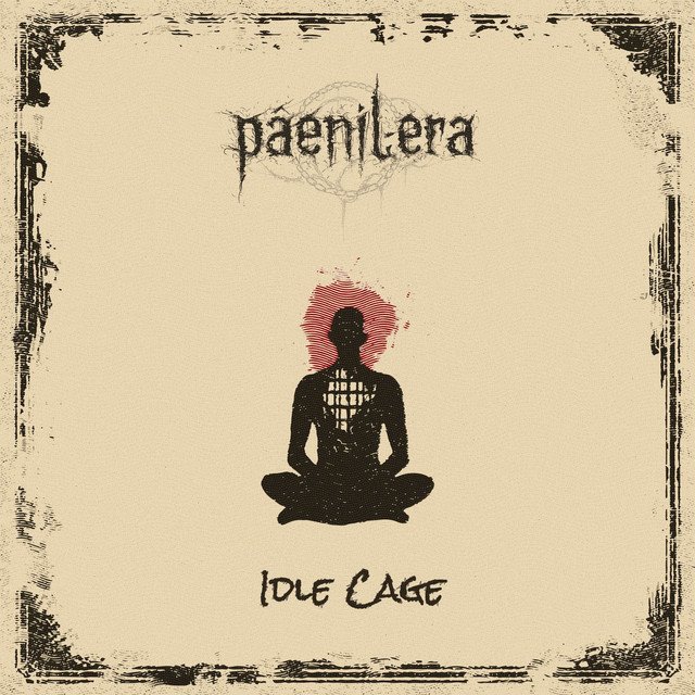 PAENIL ERA - Idle Cage