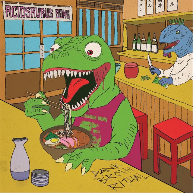 ACIDSAURUS BONG - Dank Broth Ritual