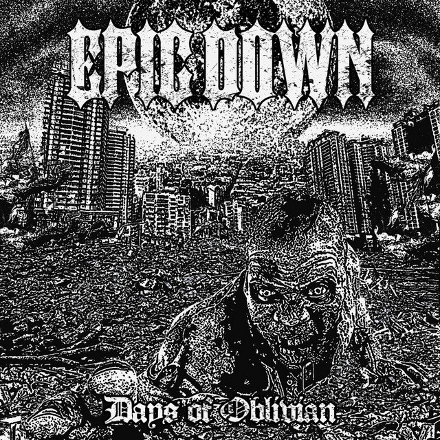 EPICDOWN - Days of Oblivion