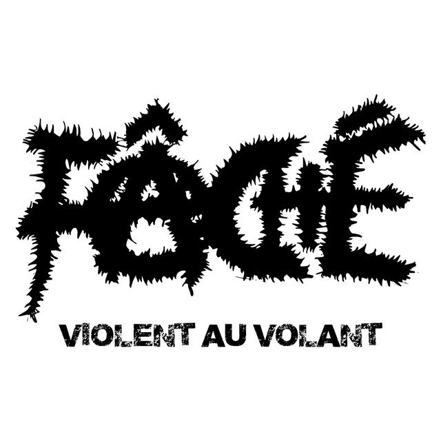 FÂCHÉ - Violent Au Volant