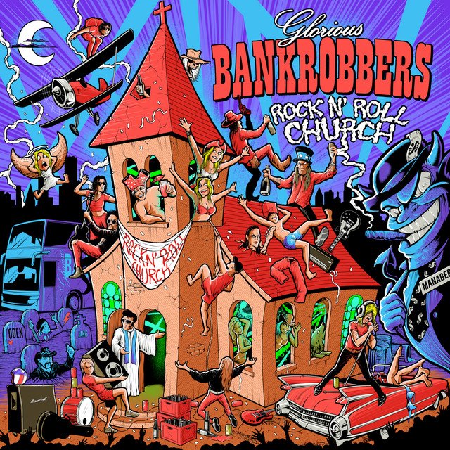 GLORIOUS BANKROBBERS - Rock'n'Roll Church