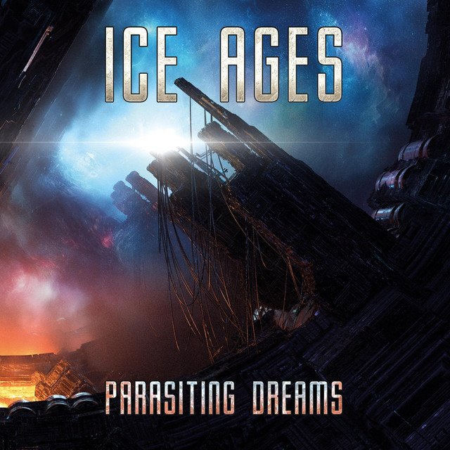 ICE AGES - Parasiting Dreams