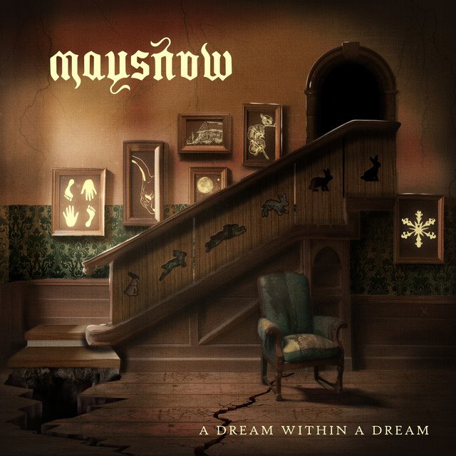 MAYSNOW - A Dream Within A Dream