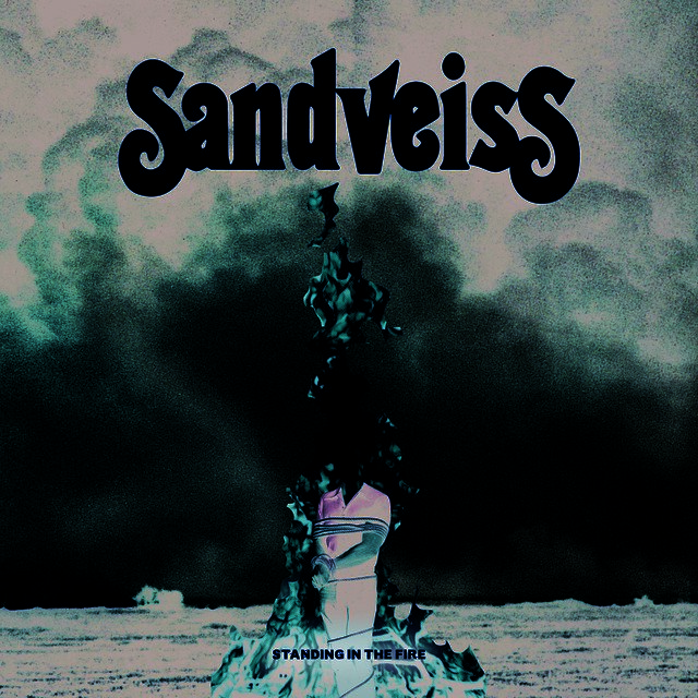 SANDVEISS - Standing In The Fire